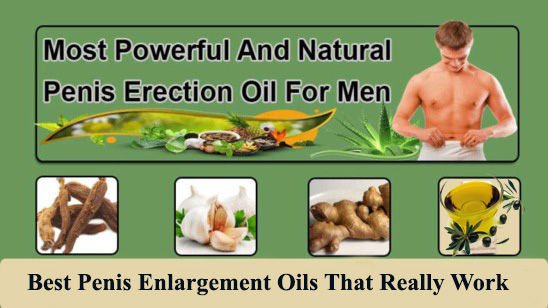 Best Penis Enlargement Oils Really Work