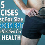 How To Increase Penile Size Naturally Exercises At Home