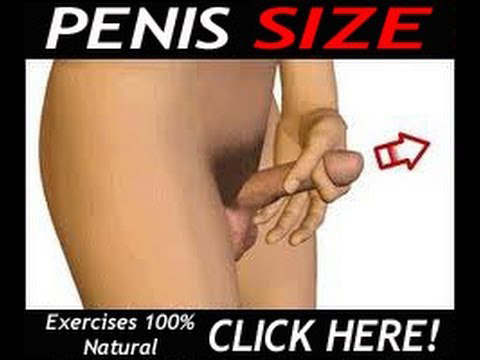 How To Increase Penile Size Naturally Exercises
