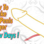 How to Make Your Penis Bigger & Stronger FAST