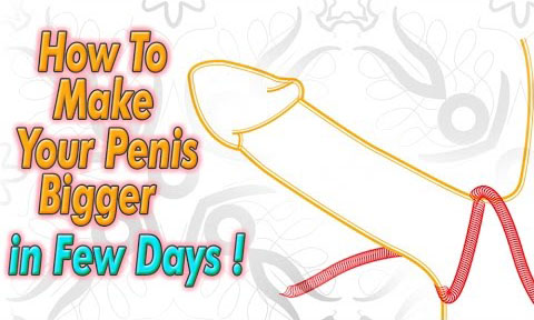 How To Make Dick Bigger