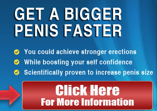 How to Get Bigger Penile