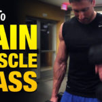 How to Gain Muscle Mass Naturally & Fast