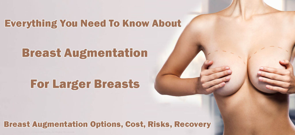 Breast Augmentation For Larger Breasts