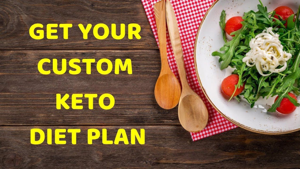 A Custom Keto Diet Plan To Lose weight FAST